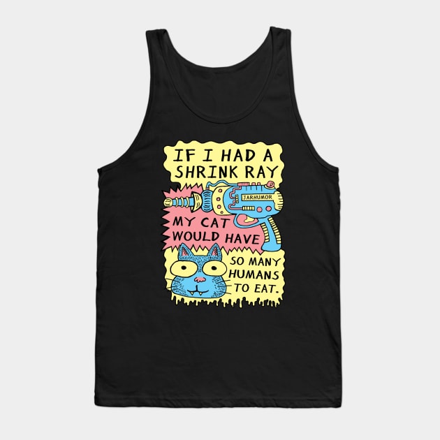 Shrink Ray Cat Tank Top by jarhumor